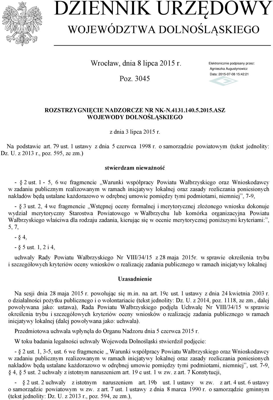 1-5, 6 we fragmencie Warunki współpracy Powiatu Wałbrzyskiego oraz Wnioskodawcy w zadaniu publicznym realizowanym w ramach inicjatywy lokalnej oraz zasady rozliczania poniesionych nakładów będą