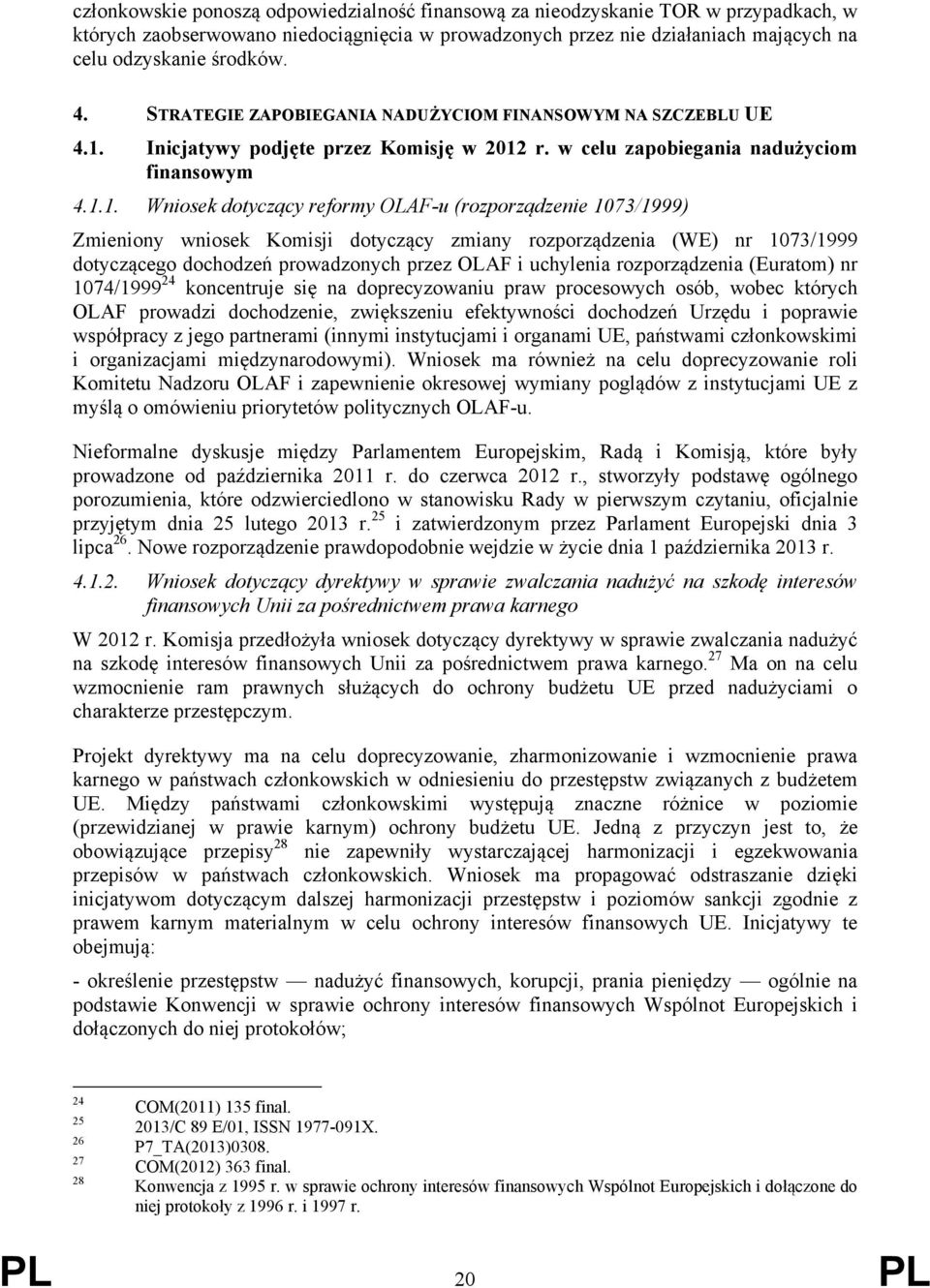 Inicjatywy podjęte przez Komisję w 2012
