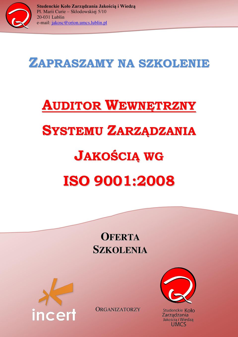 ZARZĄDZANIA JAKOŚCIĄ WG ISO