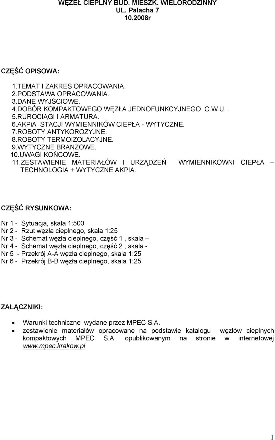 .ZESTAWIENIE MATERIAŁÓW I URZĄDZEŃ WYMIENNIKOWNI CIEPŁA TECHNOLOGIA + WYTYCZNE AKPIA.