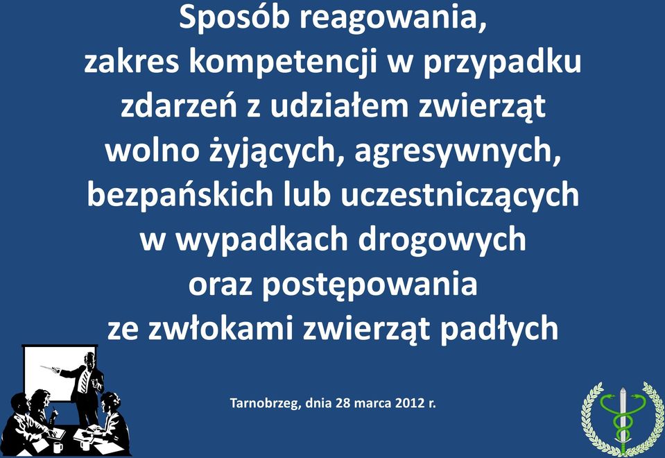 lub uczestniczących w wypadkach drogowych oraz postępowania
