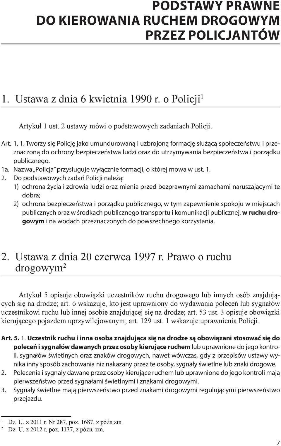 90 r. o Policji 1 
