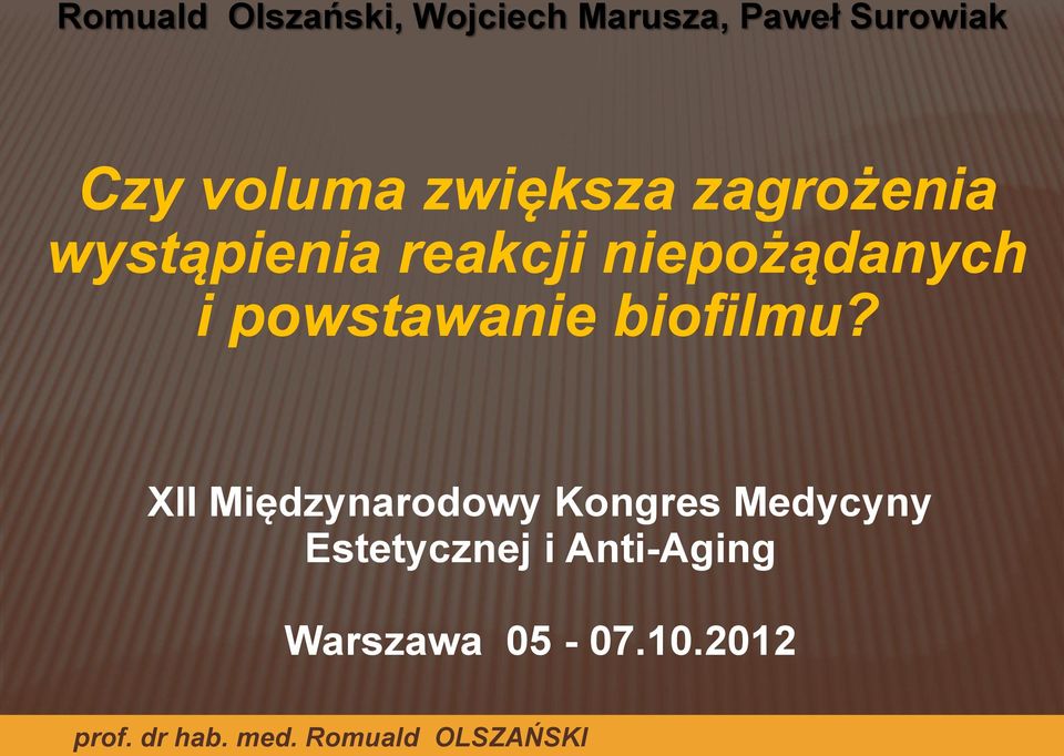 niepożądanych i powstawanie biofilmu?