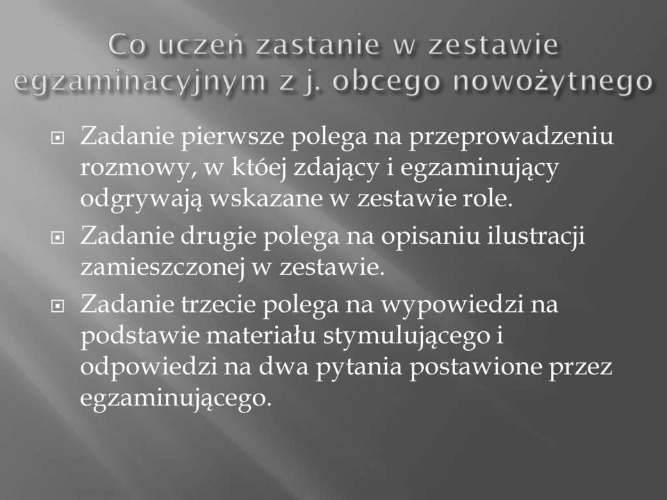 Zadanie drugie polega na opisaniu ilustracji zamieszczonej w zestawie.