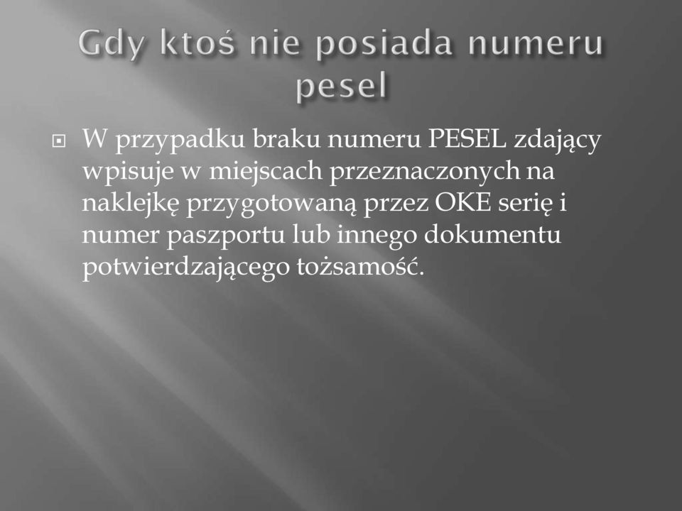 naklejkę przygotowaną przez OKE serię i numer