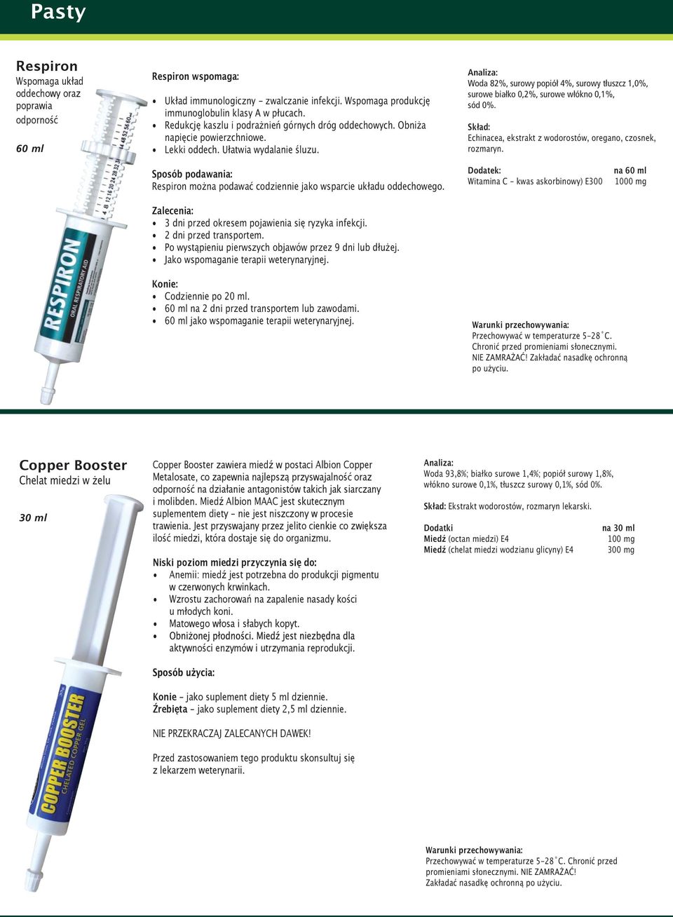 Woda 82%, surowy popiół 4%, surowy tłuszcz 1,0%, surowe białko 0,2%, surowe włókno 0,1%, sód 0%. Echinacea, ekstrakt z wodorostów, oregano, czosnek, rozmaryn.