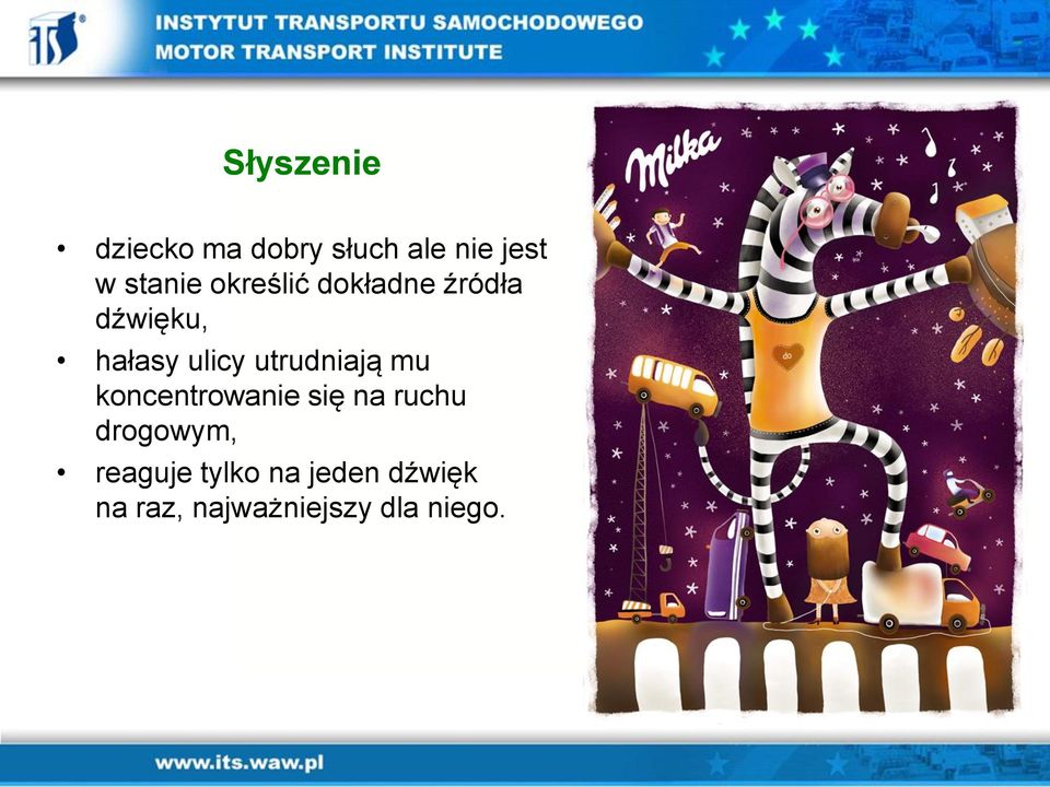 utrudniają mu koncentrowanie się na ruchu drogowym,
