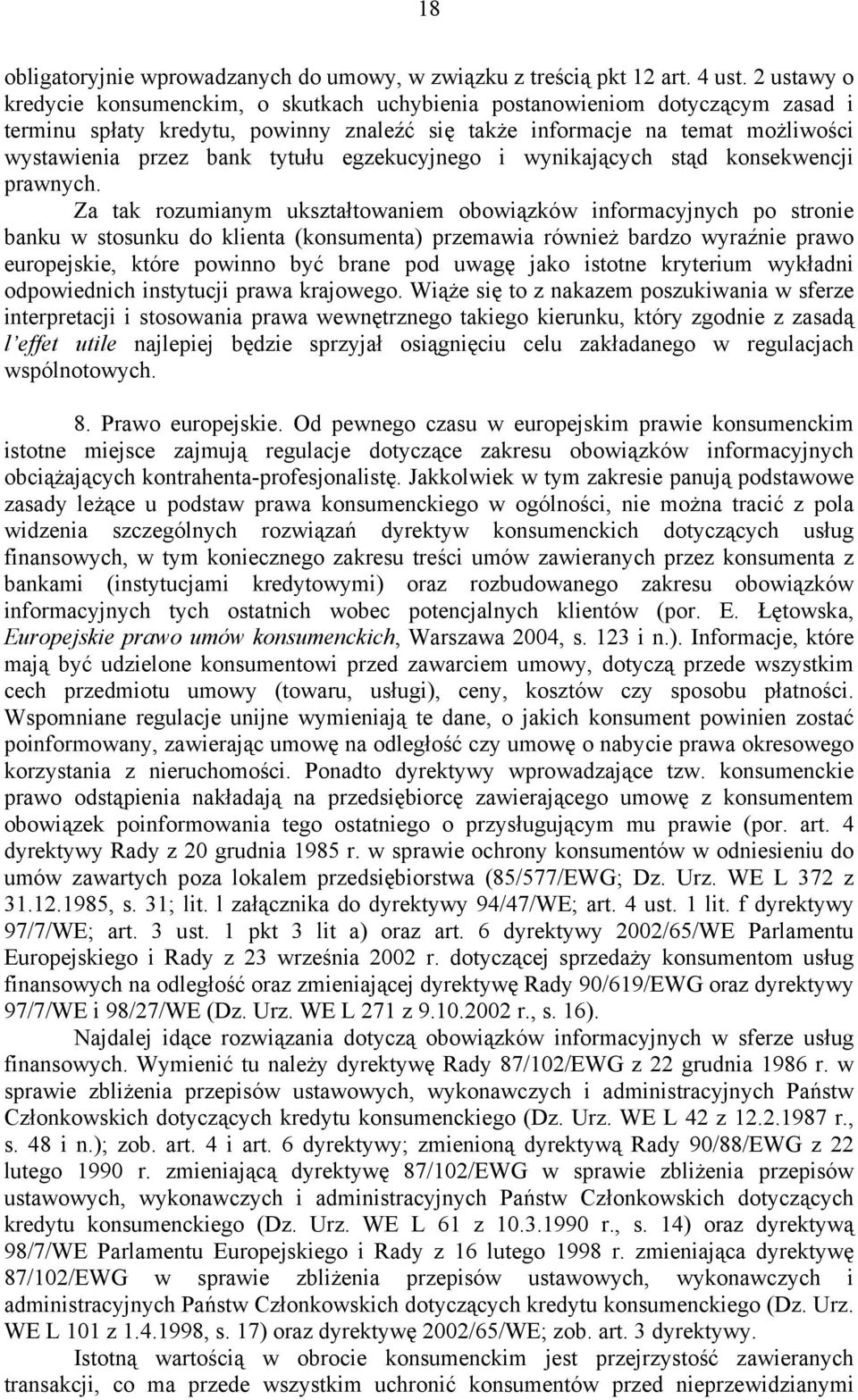 tytułu egzekucyjnego i wynikających stąd konsekwencji prawnych.