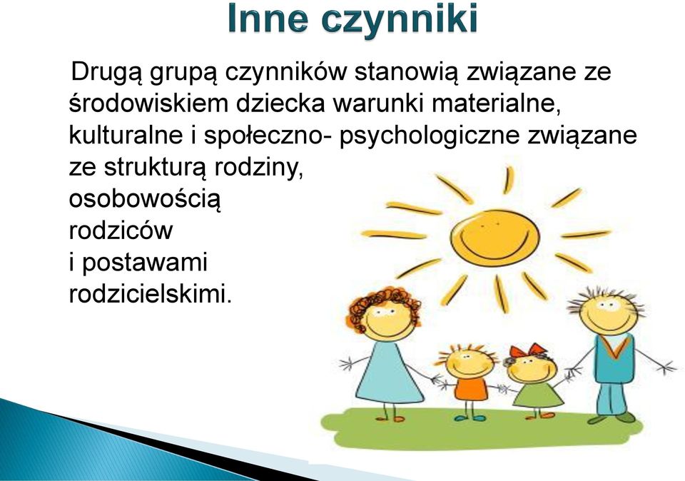 kulturalne i społeczno- psychologiczne związane ze