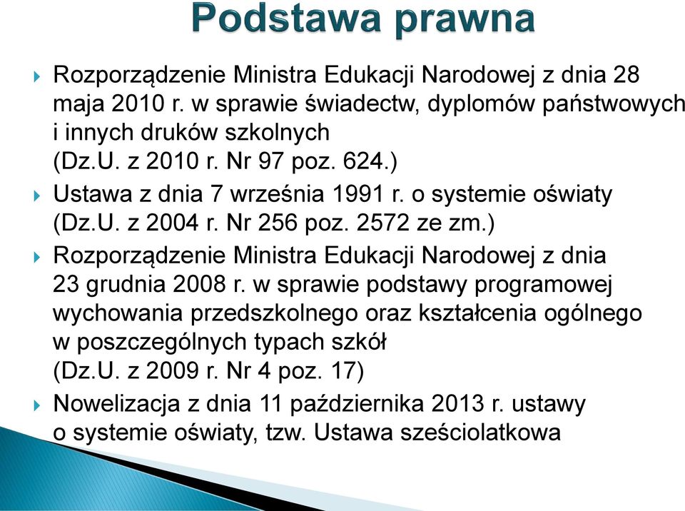 ) Rozporządzenie Ministra Edukacji Narodowej z dnia 23 grudnia 2008 r.