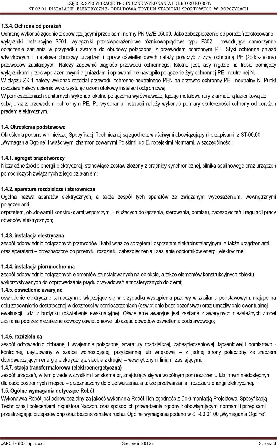 obudowy połączonej z przewodem ochronnym PE.