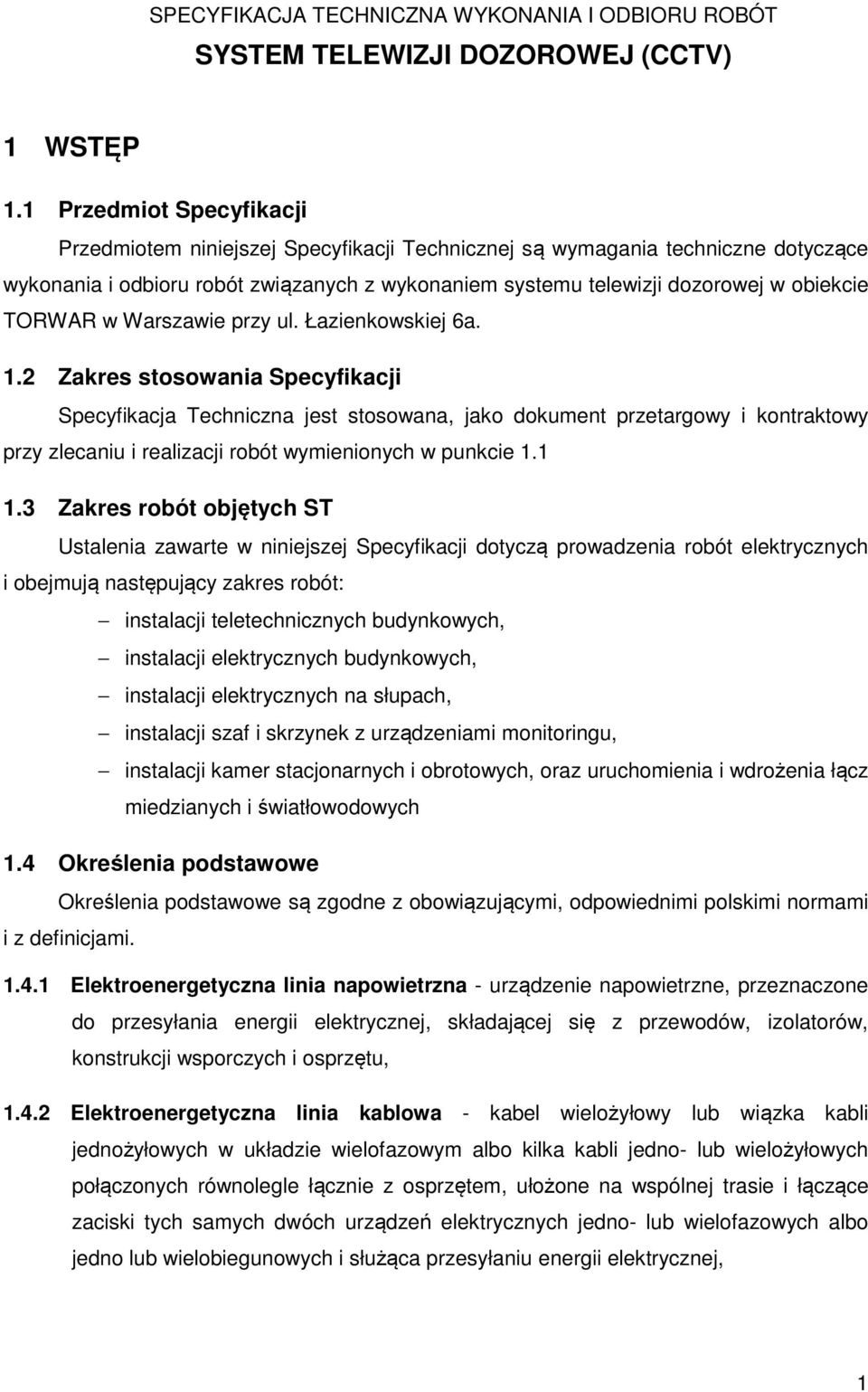 TORWAR w Warszawie przy ul. Łazienkowskiej 6a. 1.