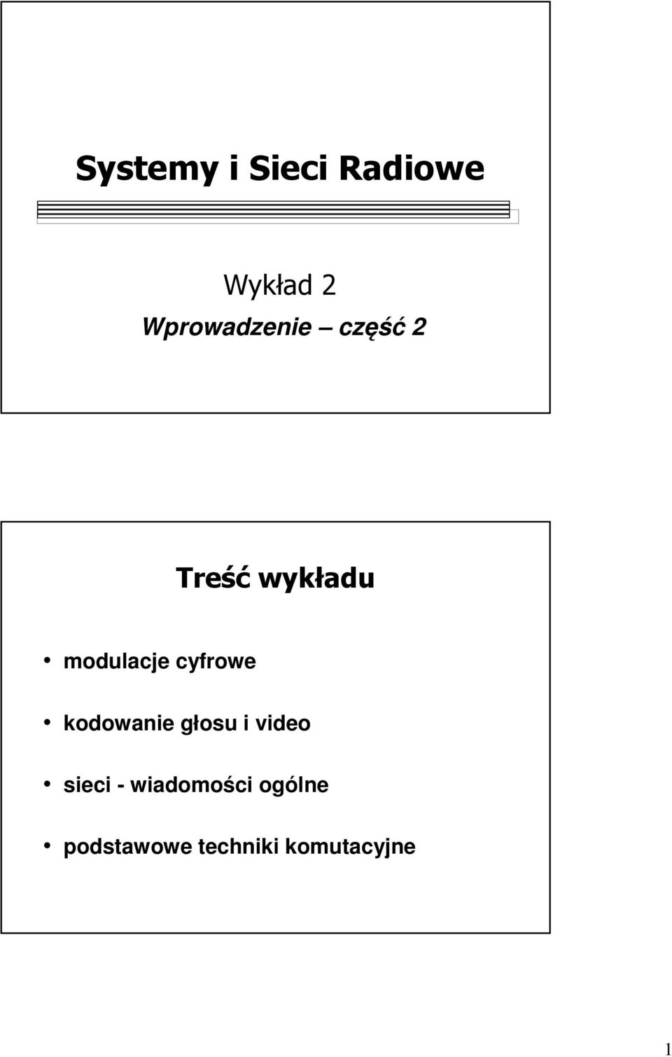 modulacje cyfrowe kodowanie głosu i video