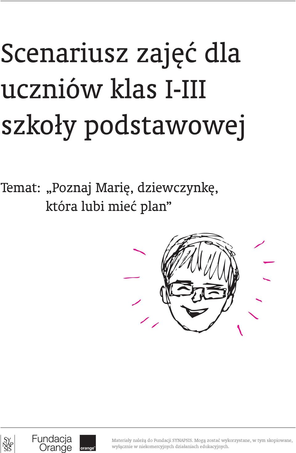 podstawowej Temat: Poznaj