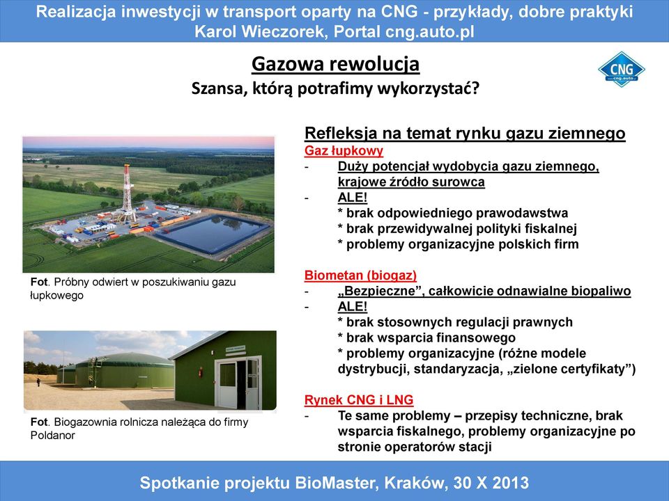 Biogazownia rolnicza należąca do firmy Poldanor Biometan (biogaz) - Bezpieczne, całkowicie odnawialne biopaliwo - ALE!