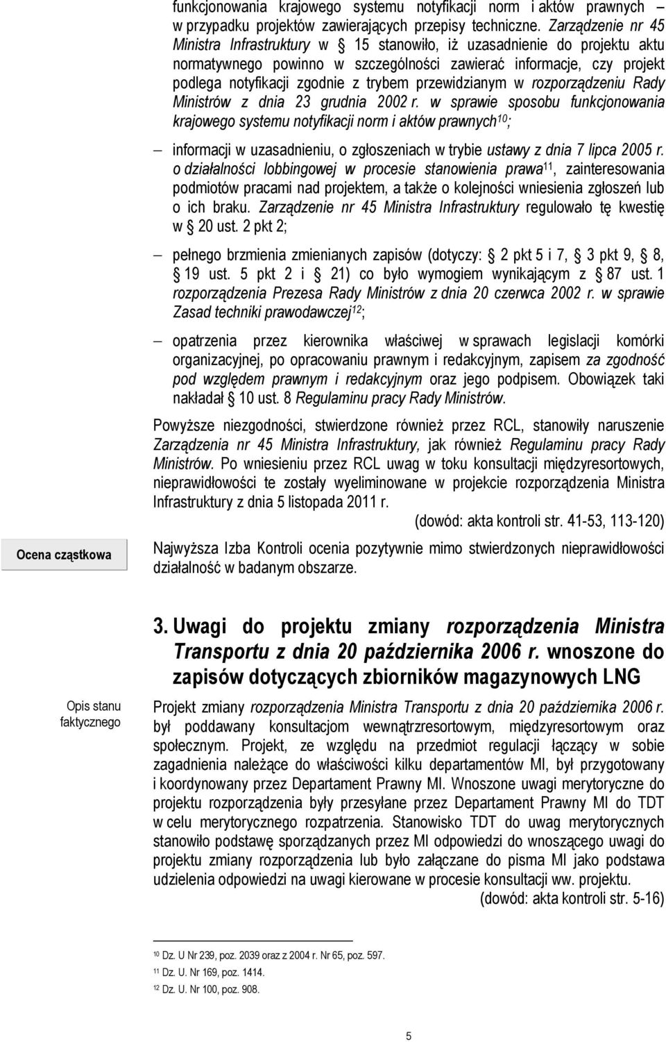 przewidzianym w rozporządzeniu Rady Ministrów z dnia 23 grudnia 2002 r.