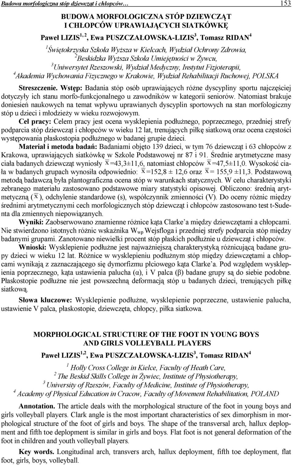 w Krakowie, Wydział Rehabilitacji Ruchowej, POLSKA Streszczenie.