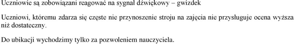 przynoszenie stroju na zajęcia nie przysługuje ocena