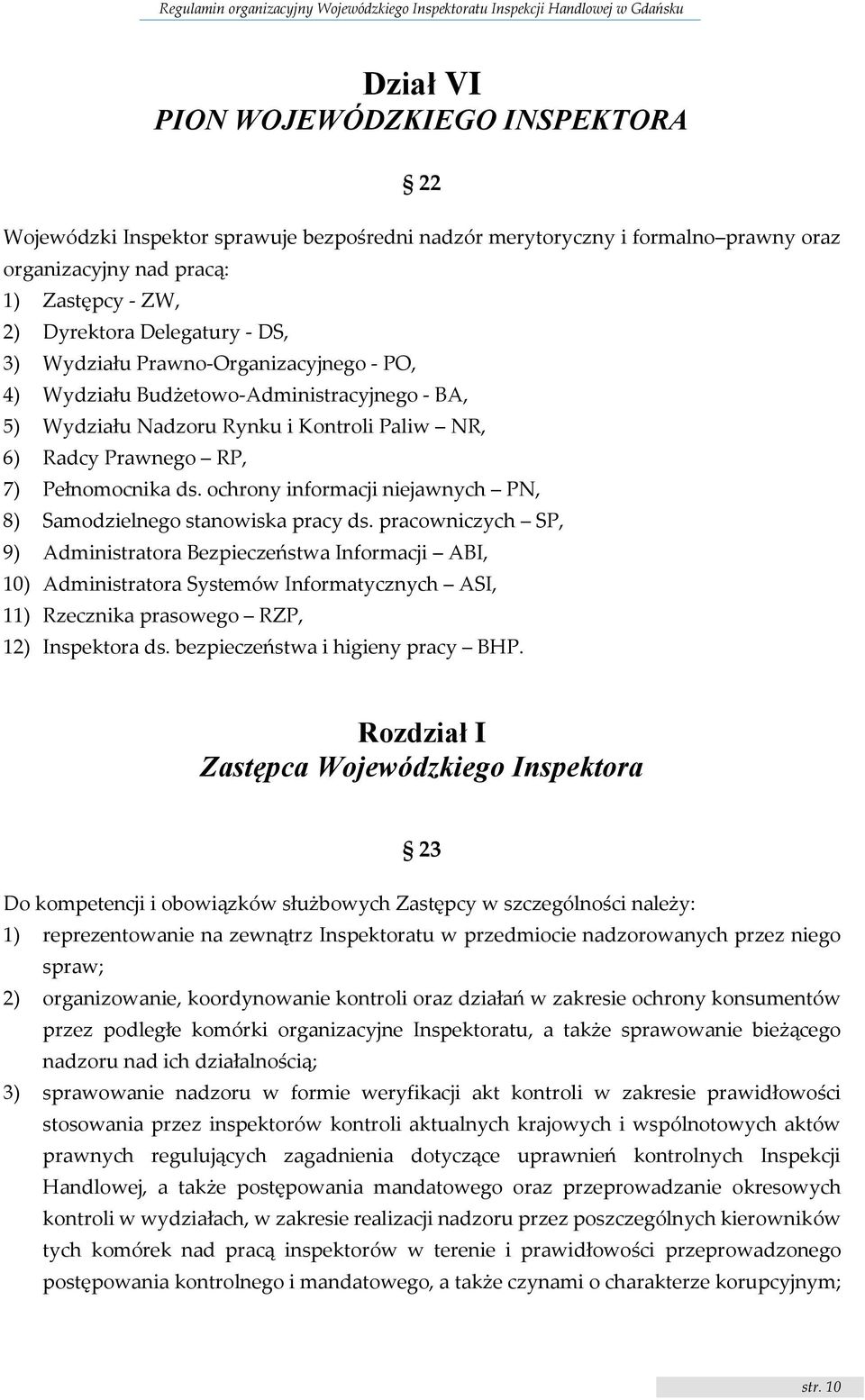 ochrony informacji niejawnych PN, 8) Samodzielnego stanowiska pracy ds.