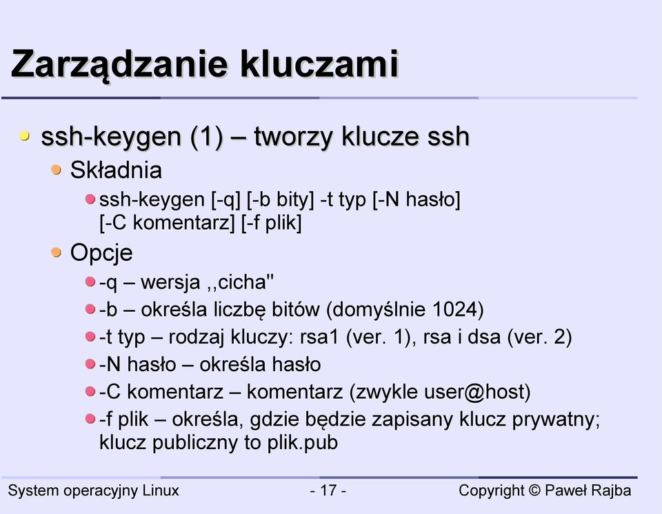 typ rodzaj kluczy: rsa1 (ver. 1), rsa i dsa (ver.