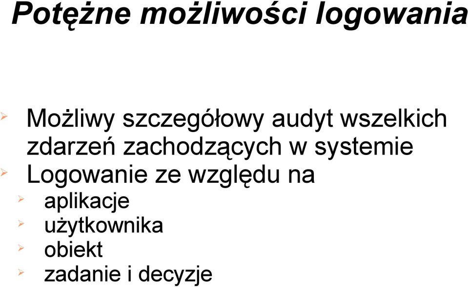 zachodzących w systemie Logowanie ze