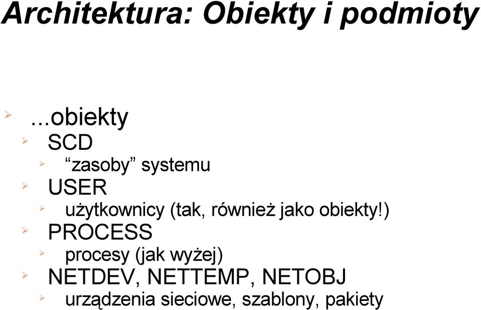 (tak, również jako obiekty!