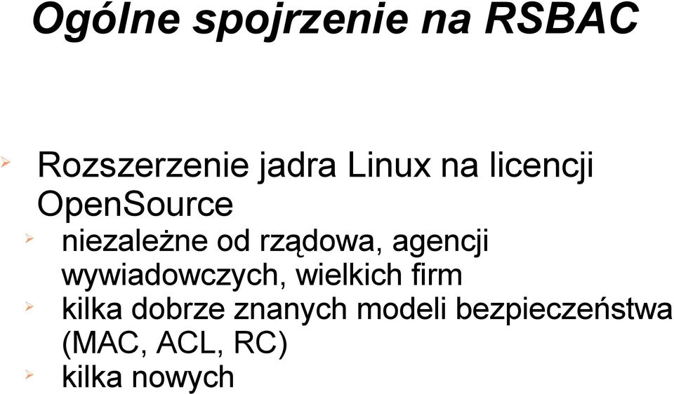 agencji wywiadowczych, wielkich firm kilka dobrze