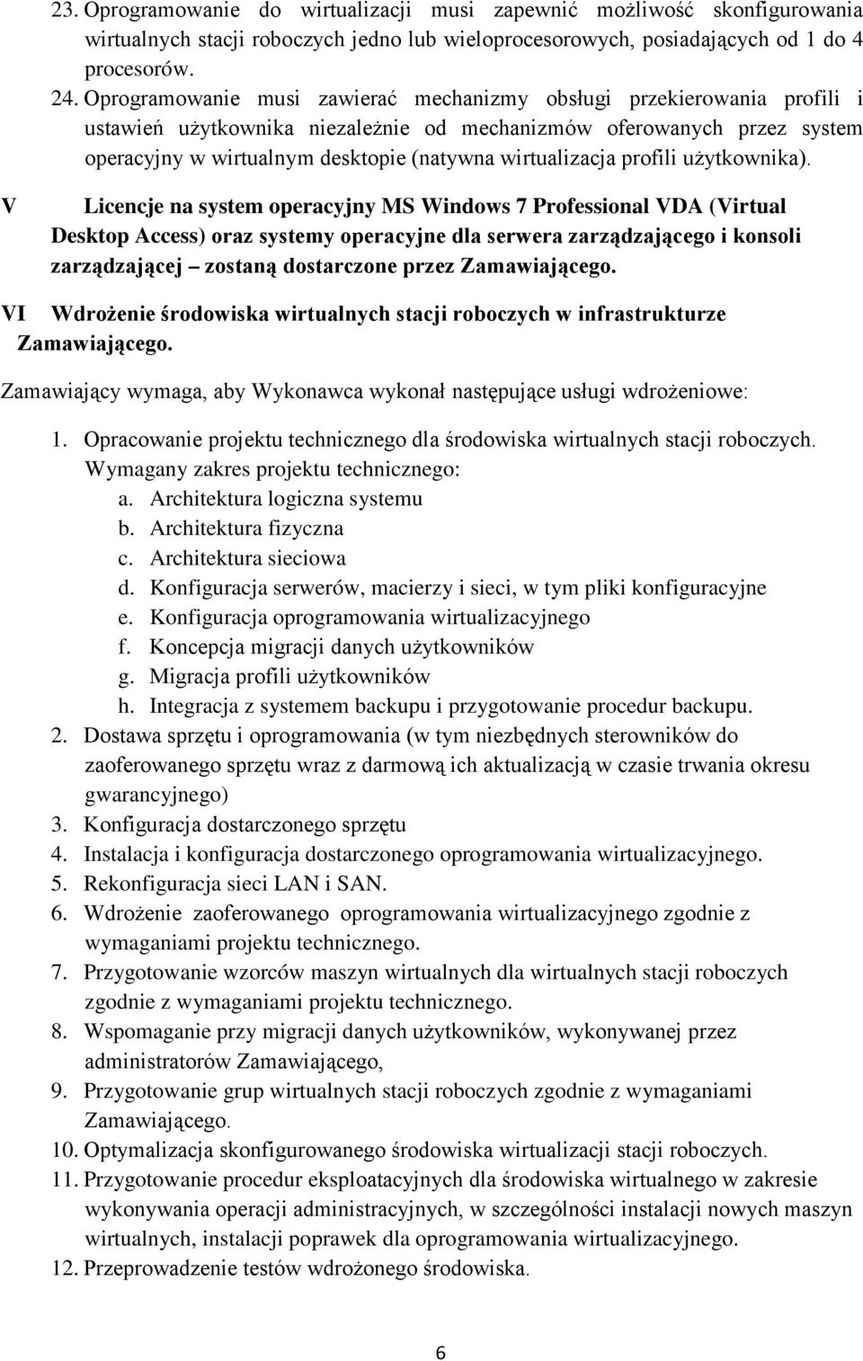 wirtualizacja profili użytkownika).