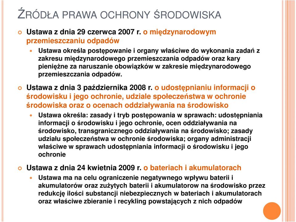 obowiązków w zakresie międzynarodowego przemieszczania odpadów. Ustawa z dnia 3 października 2008 r.