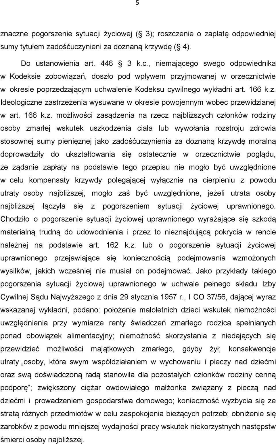 Ideologiczne zastrzeżenia wysuwane w okresie powojennym wobec przewidzianej w art.