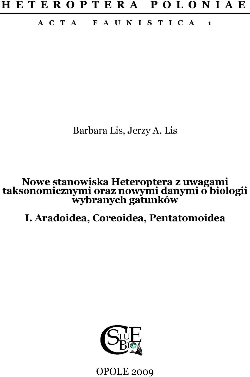 Lis Nowe stanowiska Heteroptera z uwagami taksonomicznymi