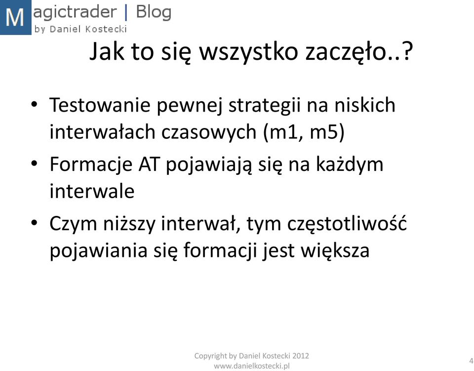 czasowych (m1, m5) Formacje AT pojawiają się na każdym