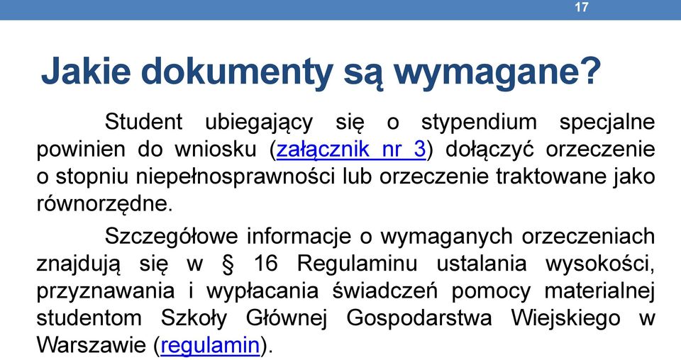 stopniu niepełnosprawności lub orzeczenie traktowane jako równorzędne.