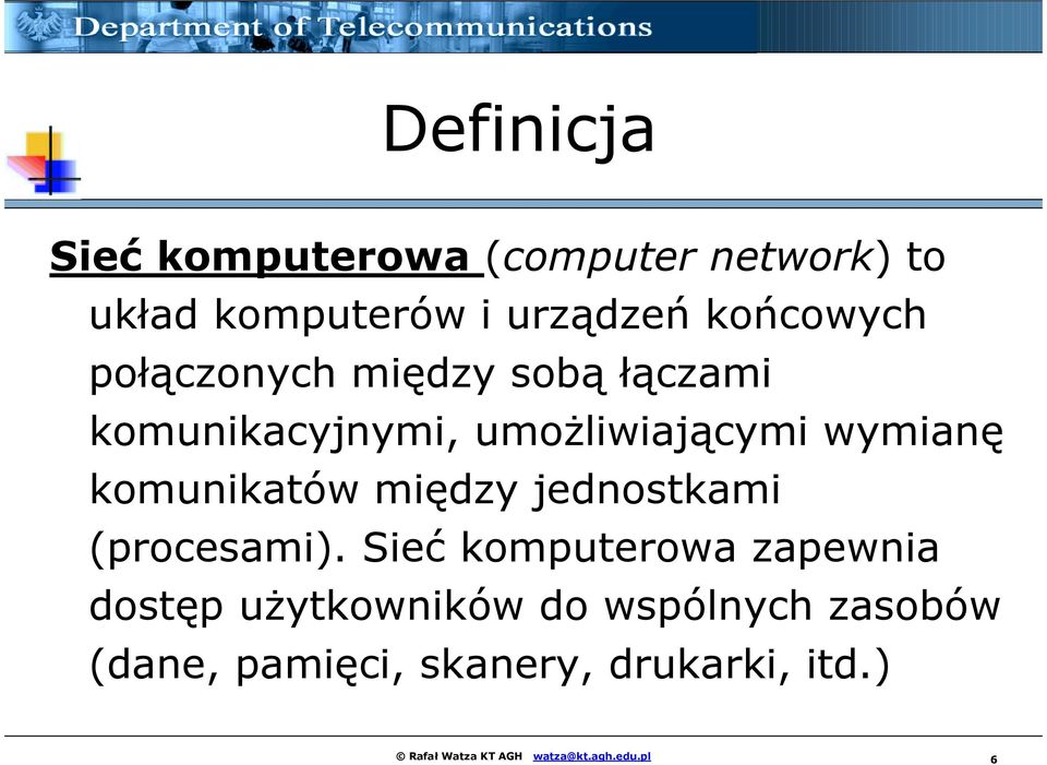 między jednostkami (procesami).