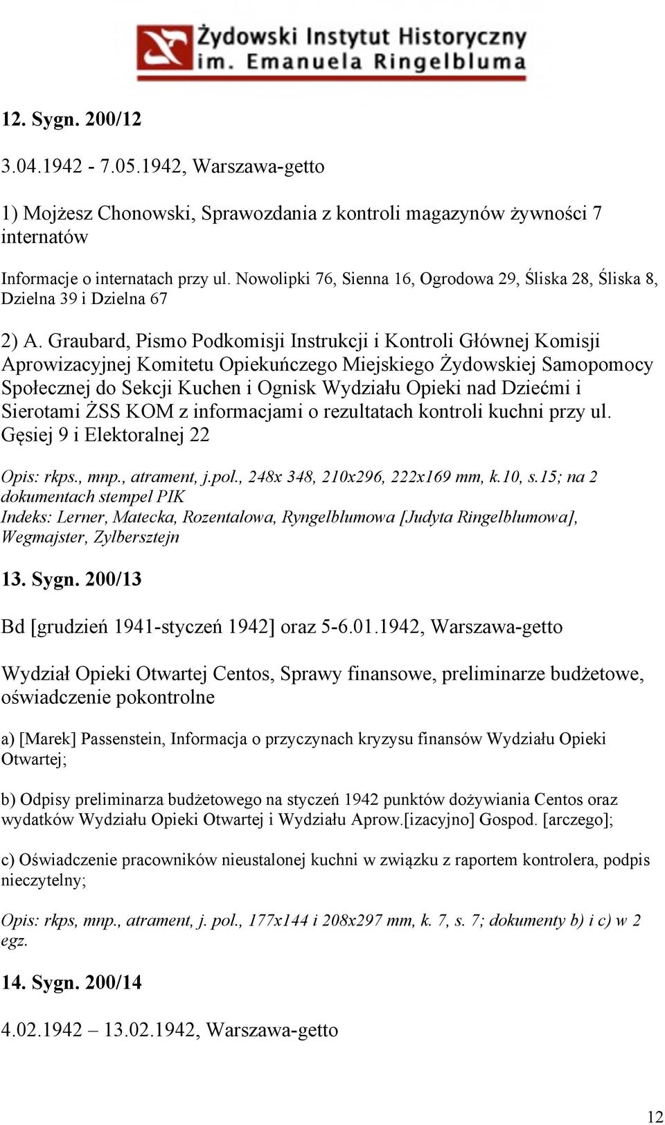 Graubard, Pismo Podkomisji Instrukcji i Kontroli Głównej Komisji Aprowizacyjnej Komitetu Opiekuńczego Miejskiego Żydowskiej Samopomocy Społecznej do Sekcji Kuchen i Ognisk Wydziału Opieki nad Dziećmi