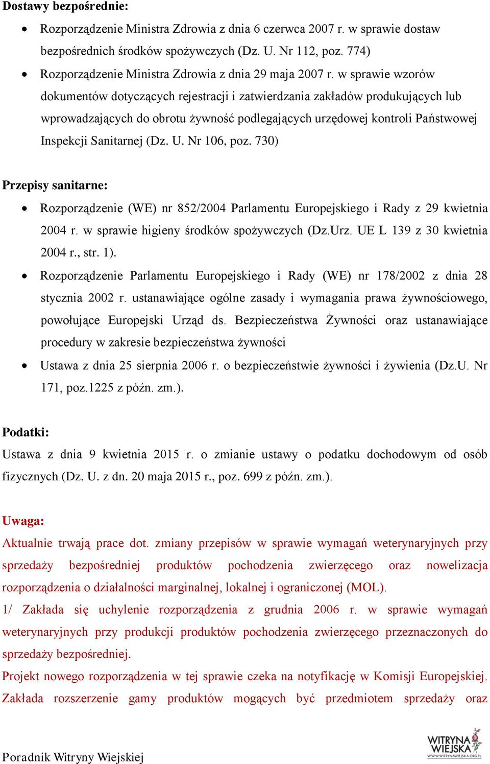 w sprawie wzorów dokumentów dotyczących rejestracji i zatwierdzania zakładów produkujących lub wprowadzających do obrotu żywność podlegających urzędowej kontroli Państwowej Inspekcji Sanitarnej (Dz.