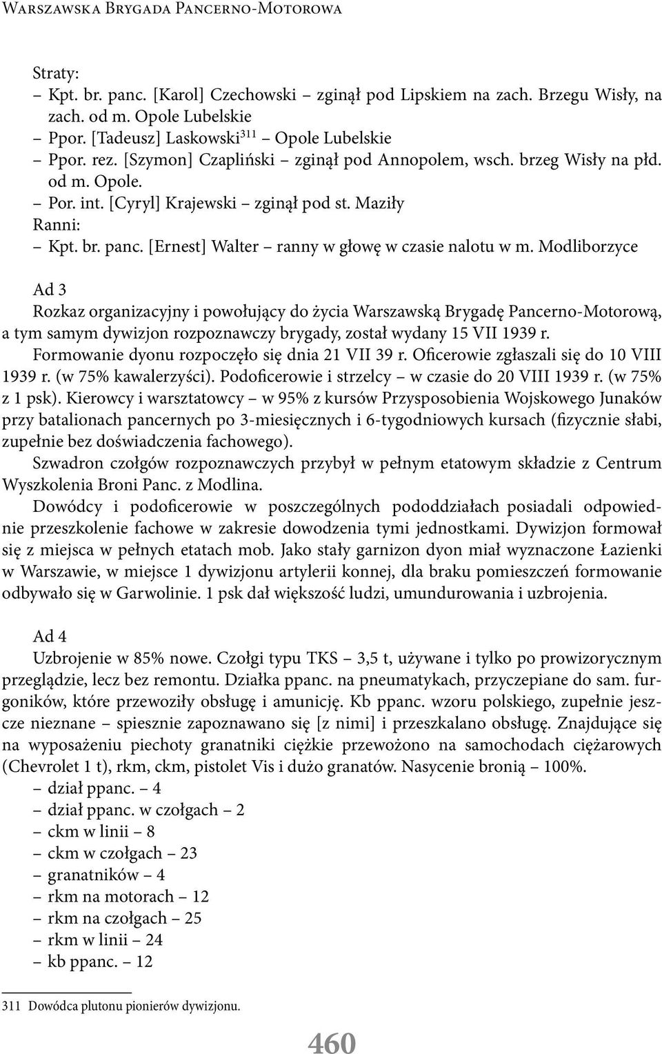 [Ernest] Walter ranny w głowę w czasie nalotu w m.
