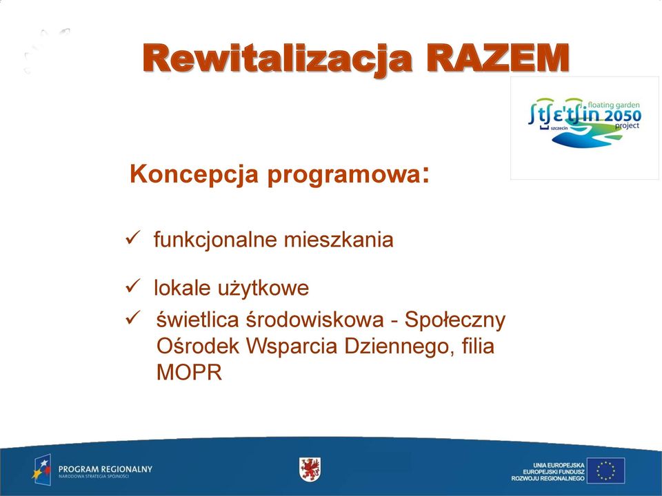 użytkowe świetlica środowiskowa -