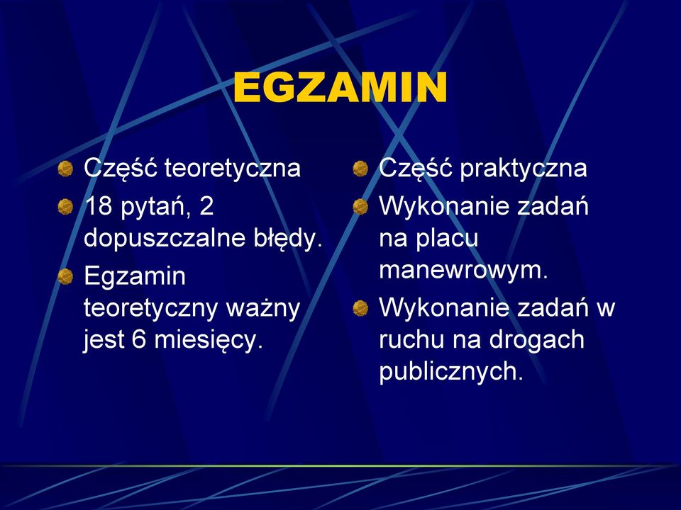 Część praktyczna Wykonanie zadań na placu