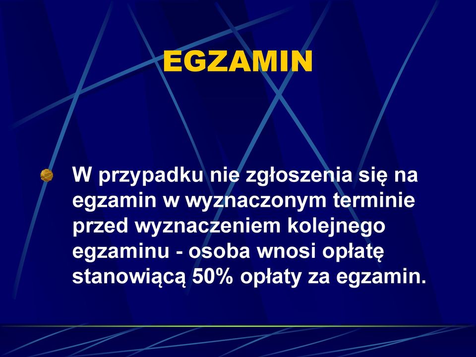 wyznaczeniem kolejnego egzaminu - osoba