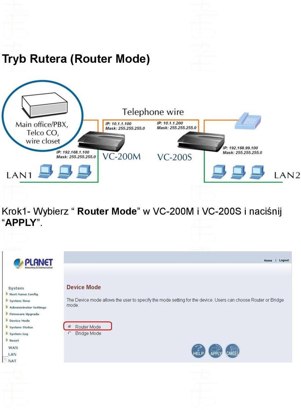 Router Mode w VC-200M