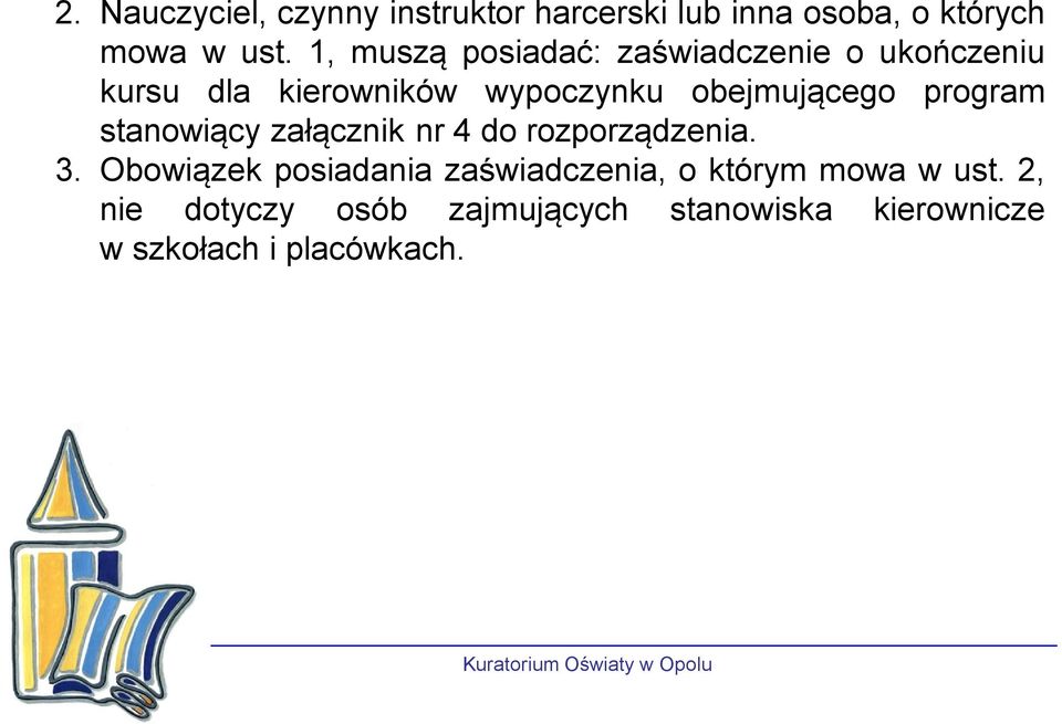 program stanowiący załącznik nr 4 do rozporządzenia. 3.