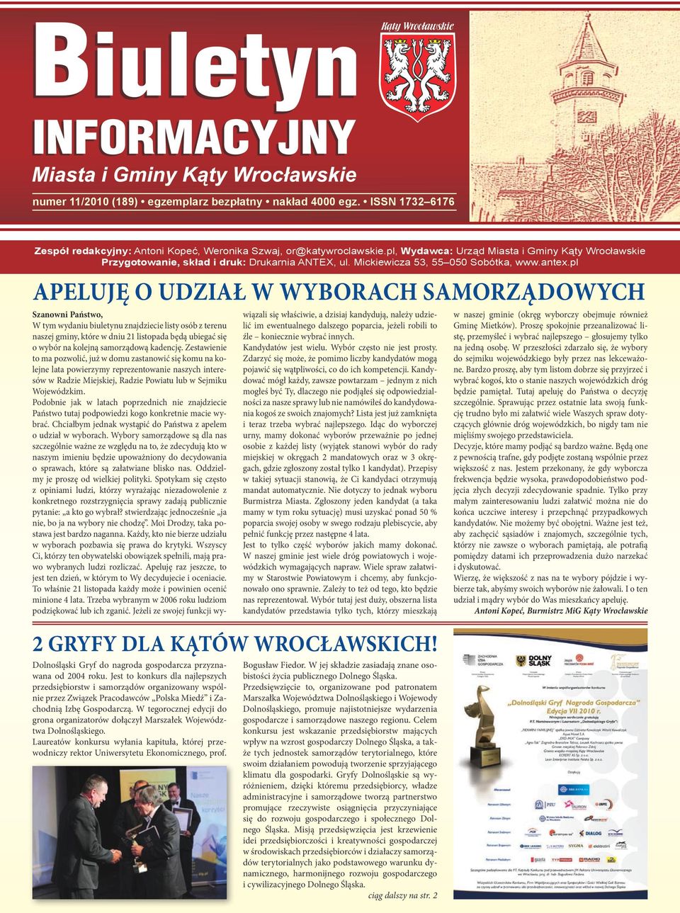 pl Apeluję O udział w Wyborach Samorządowych Szanowni Państwo, W tym wydaniu biuletynu znajdziecie listy osób z terenu naszej gminy, które w dniu 21 listopada będą ubiegać się o wybór na kolejną