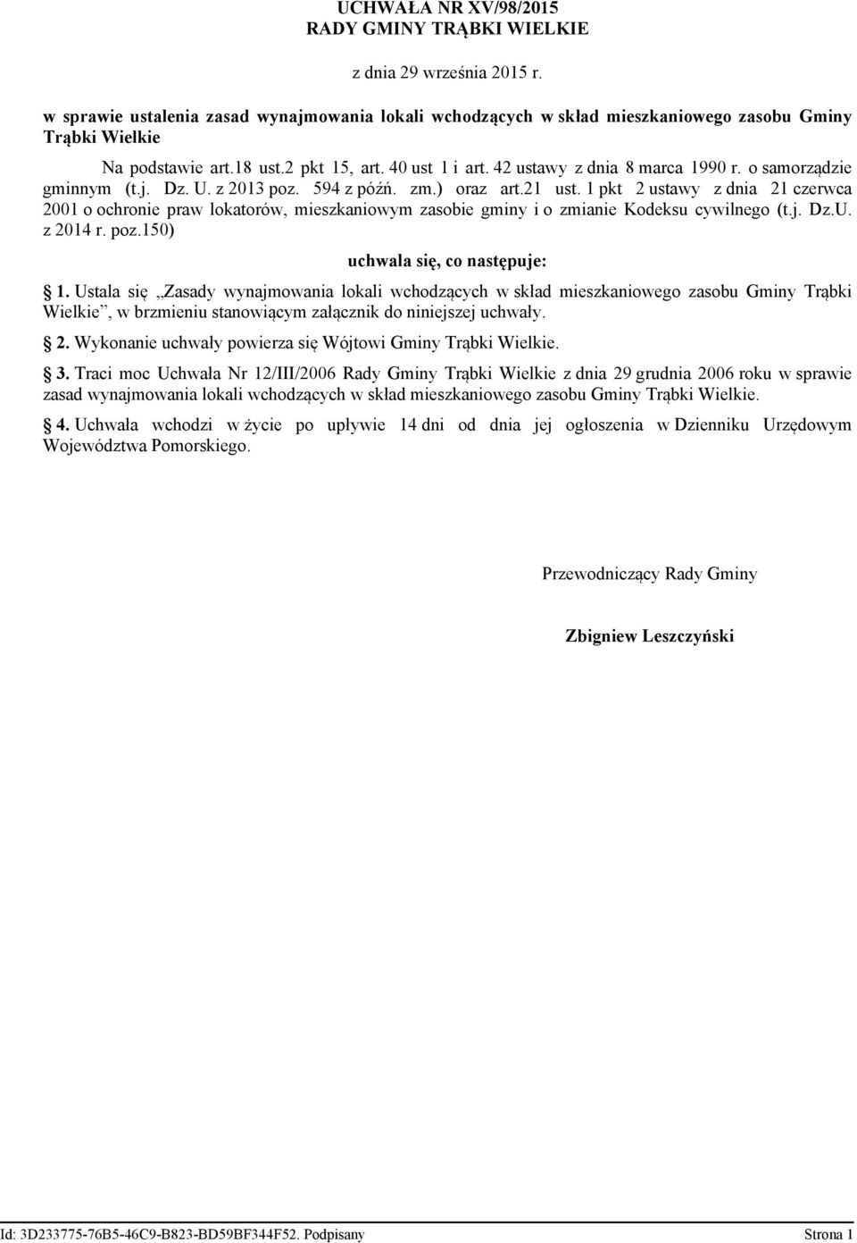 o samorządzie gminnym (t.j. Dz. U. z 2013 poz. 594 z późń. zm.) oraz art.21 ust.