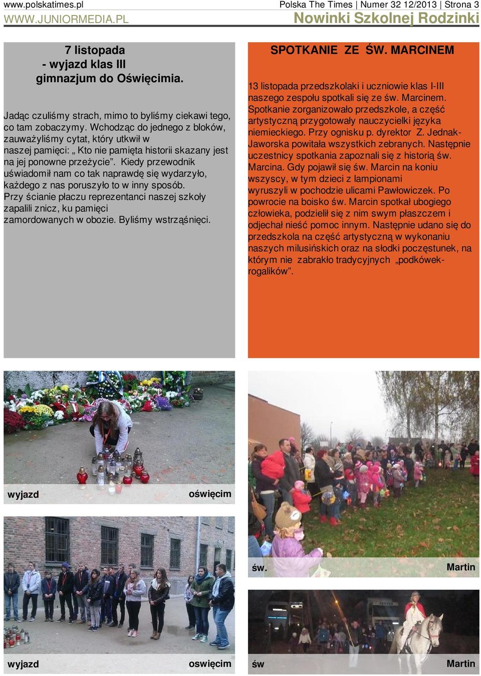 Kiedy przewodnik uświadomił nam co tak naprawdę się wydarzyło, każdego z nas poruszyło to w inny sposób.
