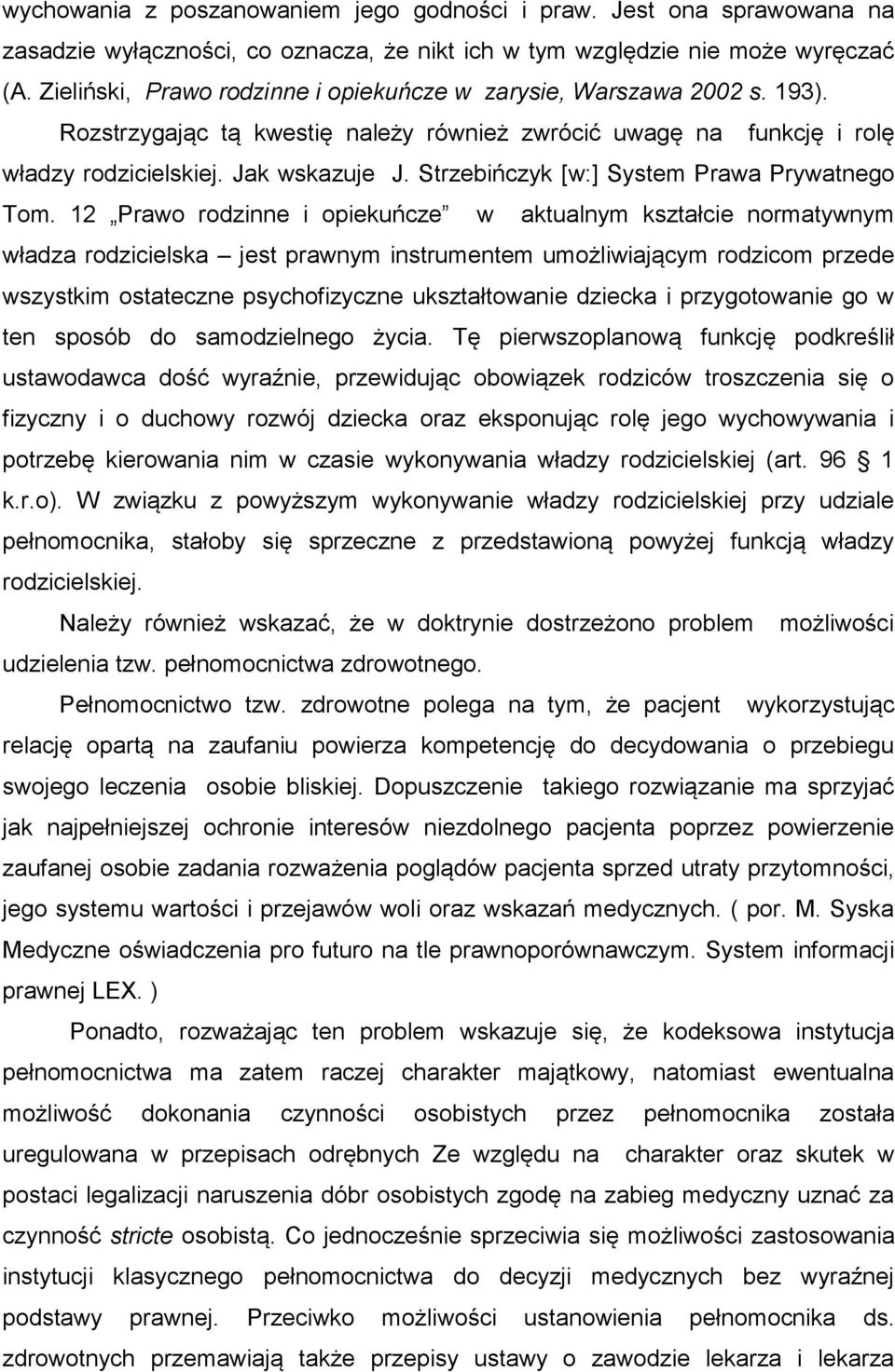 Strzebińczyk [w:] System Prawa Prywatnego Tom.