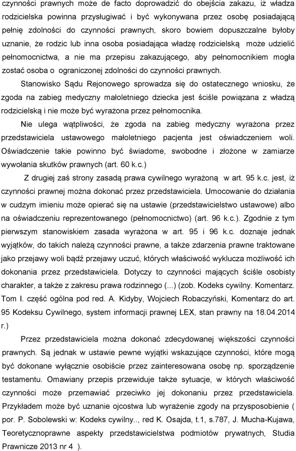 ograniczonej zdolności do czynności prawnych.