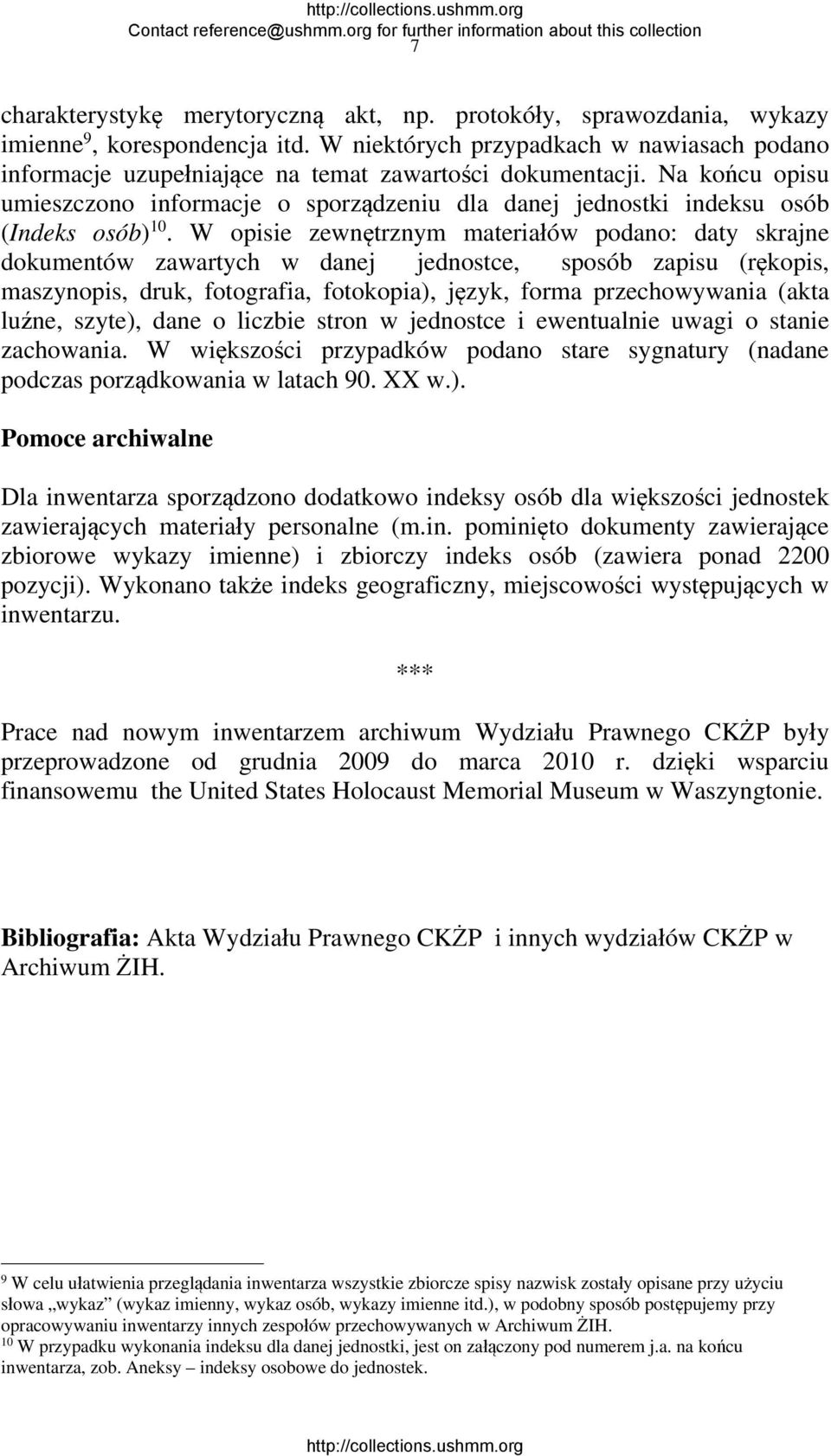 Na końcu opisu umieszczono informacje o sporządzeniu dla danej jednostki indeksu osób (Indeks osób) 10.