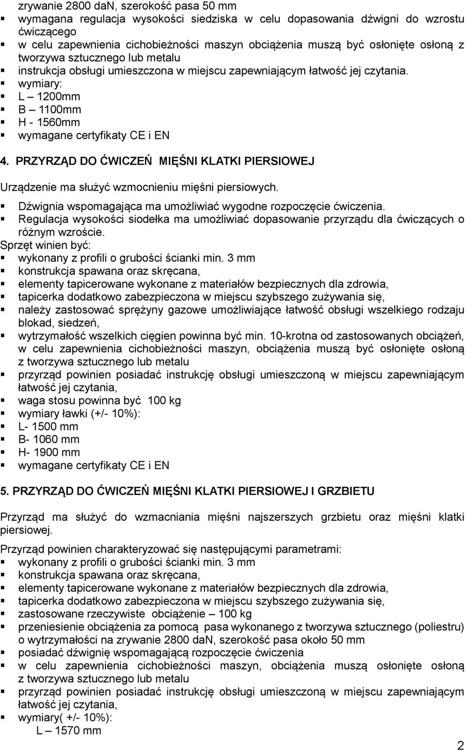 PRZYRZĄD DO ĆWICZEŃ MIĘŚNI KLATKI PIERSIOWEJ Urządzenie ma służyć wzmocnieniu mięśni piersiowych. Dźwignia wspomagająca ma umożliwiać wygodne rozpoczęcie ćwiczenia.