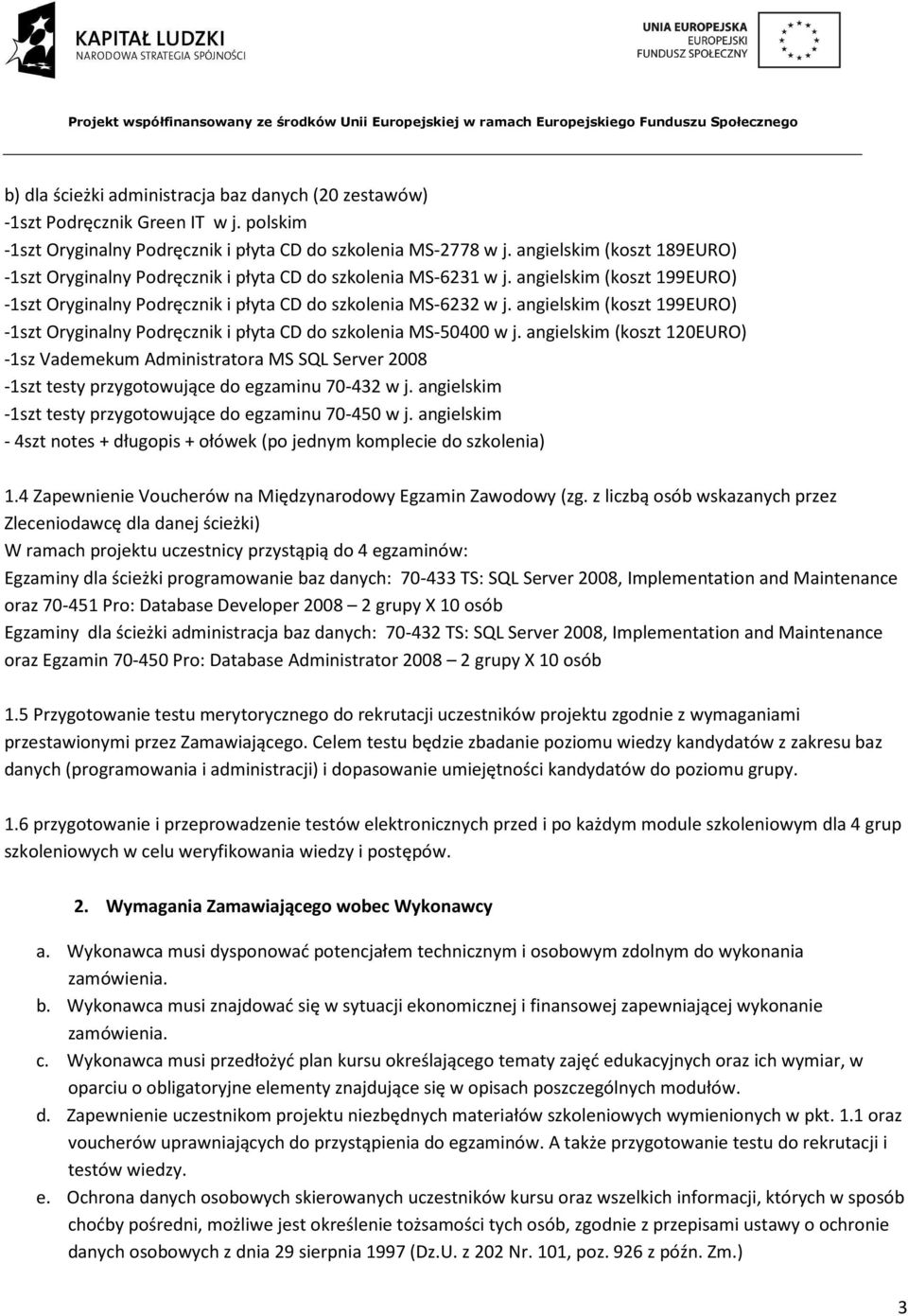 angielskim (koszt 199EURO) -1szt Oryginalny Podręcznik i płyta CD do szkolenia MS-50400 w j.